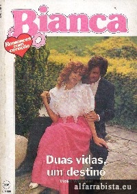 Duas vidas, um destino