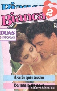 A vida quis assim [e] Dem�nio da neve