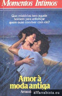 Amor  moda antiga