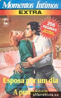 Esposa por um dia [e] A promessa