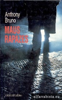 Maus rapazes
