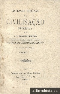 As raas humanas e a civilisao primitiva - 2 VOLUMES