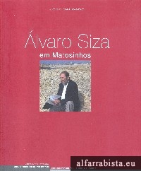 lvaro Siza em Matosinhos