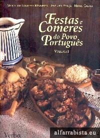 Festas e Comeres do Povo Portugus - 2 VOLUMES