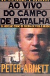 Ao vivo, do campo de batalha