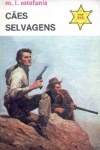 Ces selvagens