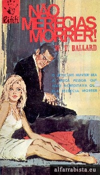 N�o merecias morrer!