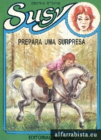 Susy prepara uma surpresa