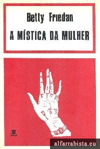 A m�stica da mulher