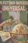 O futuro imp�rio universal