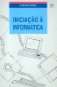 Iniciao  Informtica - Carlos Nabais