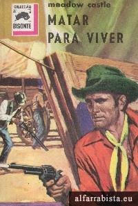 Matar para Viver