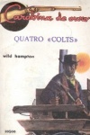 Quatro Colts