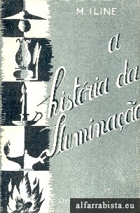 A hist�ria da ilumina��o