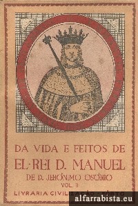 Da Vida e Feitos de El-Rei D. Manuel