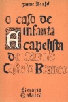 O caso de A Infanta Capelista de Camilo Castelo Branco