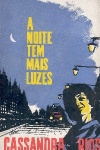 A noite tem mais luzes
