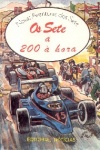 Os Sete a 200  hora