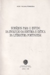 Subs�dios para o estudo da evolu��o da hist�ria e cr�tica da literatura portuguesa