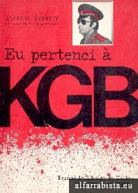 Eu pertenci � KGB