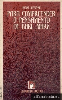Para compreender o pensamento de Karl Marx