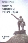 Como Nasceu Portugal