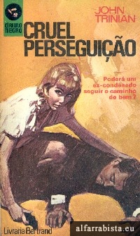 Cruel persegui��o