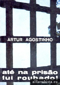 At� na pris�o fui roubado