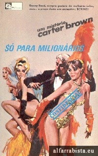 S� para milion�rios