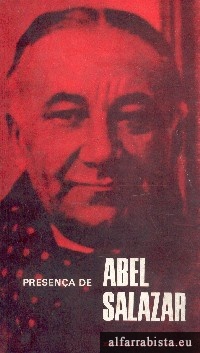 Presen�a de Abel Salazar