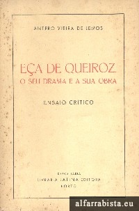 Ea de Queiroz, o seu drama e a sua obra