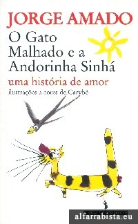 O Gato Malhado e a Andorinha Sinh�