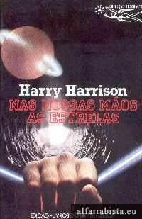 Nas nossas m�os as estrelas