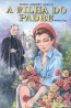 A Filha do Padre - Eurico Augusto Cebolo