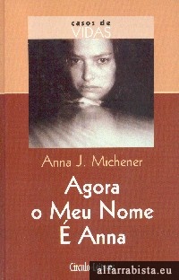 Agora o meu nome � Anna