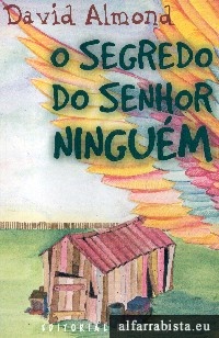 O segredo do senhor ningu�m