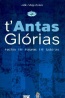 T'Antas Gl�rias  - J�lio Magalh�es