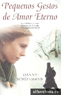 Pequenos Gestos de Amor Eterno