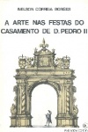 A arte nas festas do casamento de D. Pedro II