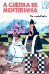 A guerra de mentirinha