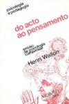 Do acto ao pensamento