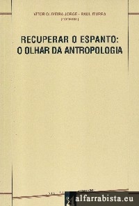 Recuperar o espanto: O olhar da antropologia