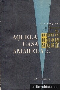 Aquela casa amarela...