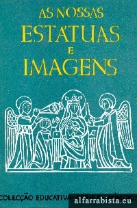 As nossas esttuas e imagens