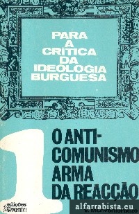 O anti-comunismo arma da reac��o