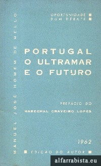 Portugal, o Ultramar e o Futuro