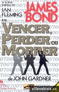 James Bond em vencer, perder ou morrer