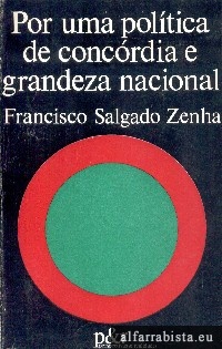 Por uma pol�tica de conc�rdia e grandeza nacional
