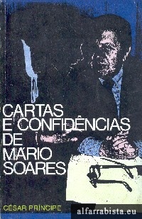 Cartas e confid�ncias de M�rio Soares