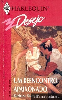 Um reencontro apaixonado